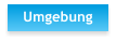 Umgebung